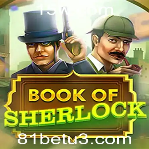 Book of Sherlock: Uma Aventura de Mistério e Estratégia com 81bet